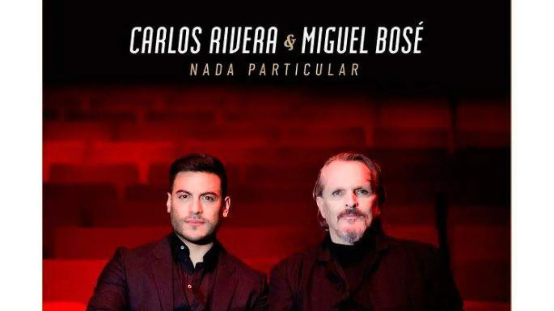 Carlos Rivera y Miguel Bosé